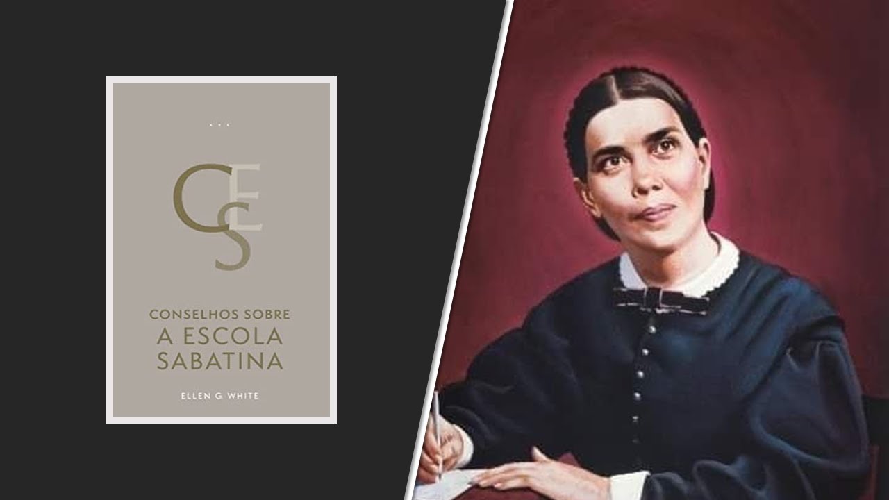 Conselhos Sobre a Escola Sabatina