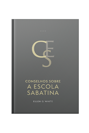 Conselhos Sobre a Escola Sabatina